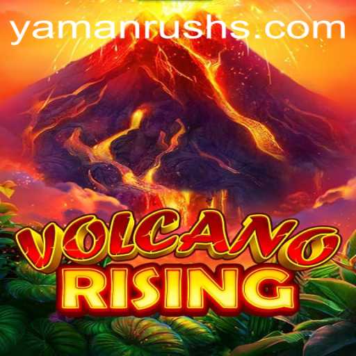 VolcanoRising: The Thrilling Adventure of YamanRush